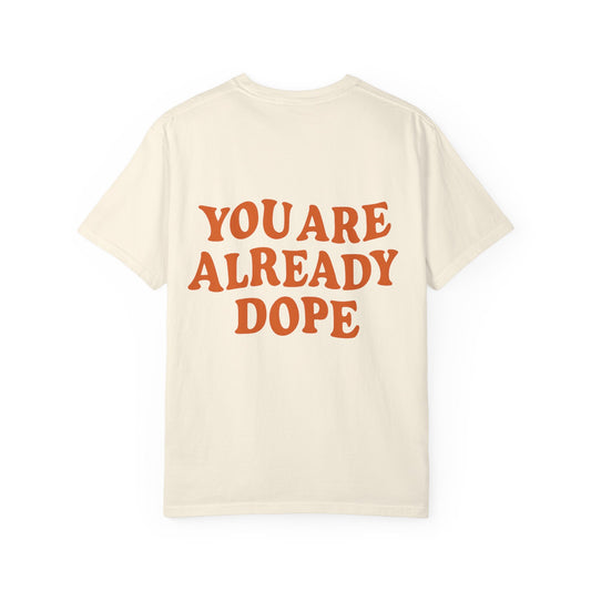 ALREADY DOPE Tee — Wavy Back Print
