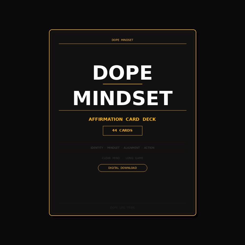 Dope Mindset — 44 Affirmation Card Deck (Digital Download)