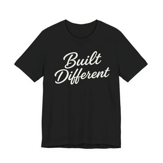 Built Different Tee