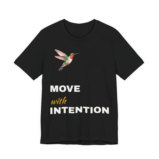 Move With Intention Tee