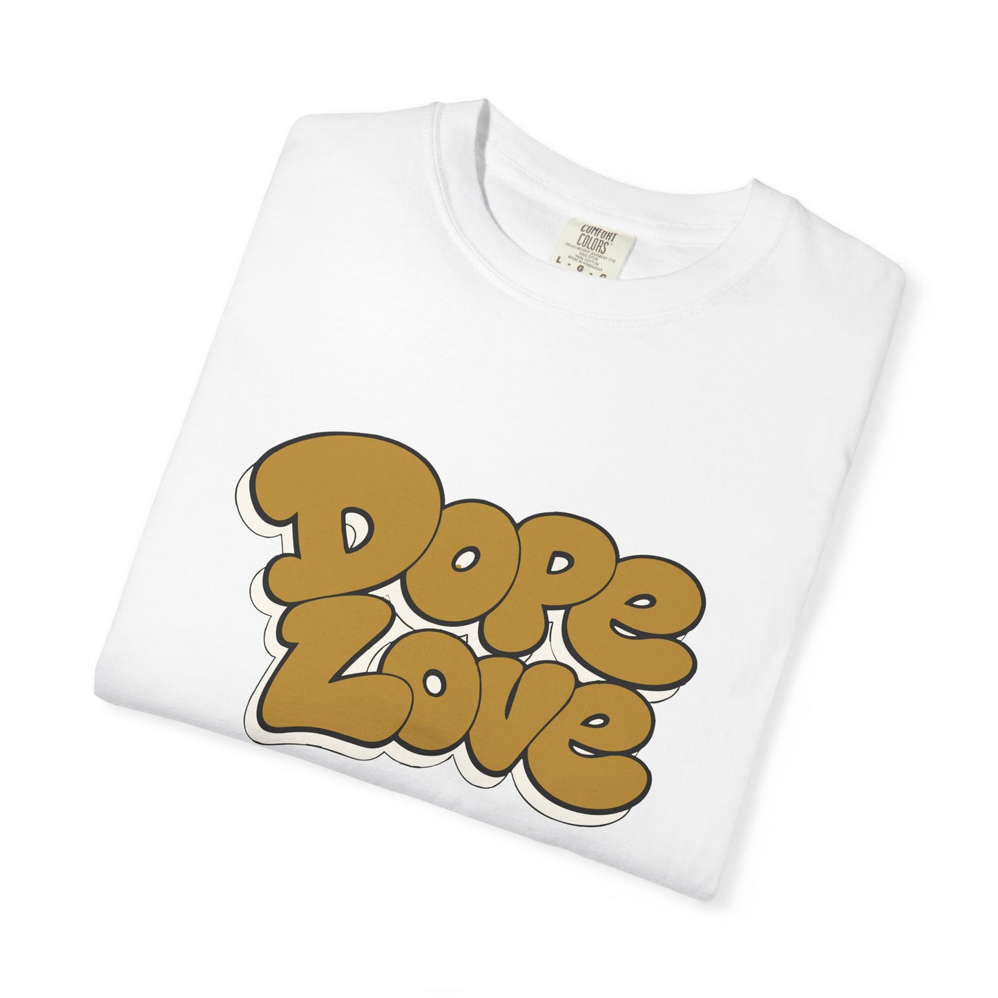 Dope Love Tee